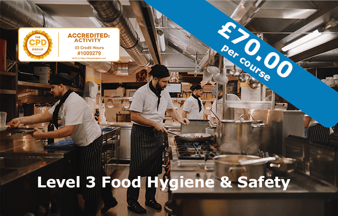 Level 3 Food Hygiene & Safety (Supervisor) (Unichef)