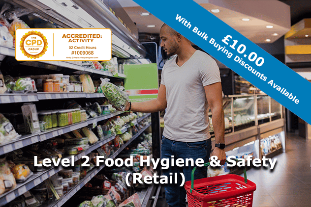 Level 2 Food Hygiene & Safety (Retail)